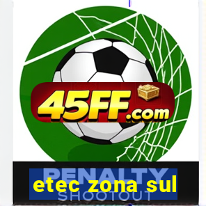etec zona sul